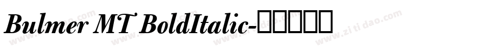 Bulmer MT BoldItalic字体转换